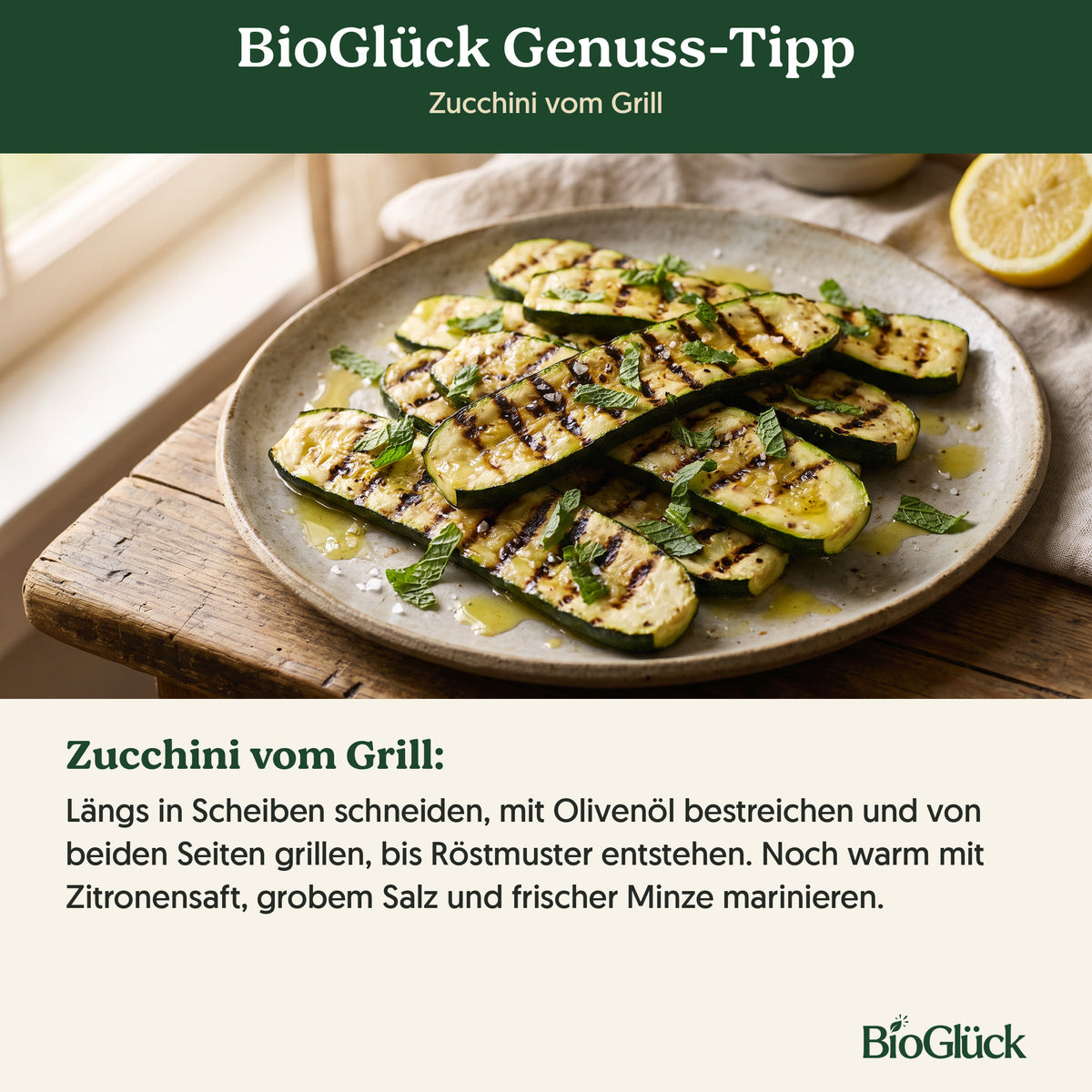 BioGlück Genuss-Tipp: Zucchini vom Grill