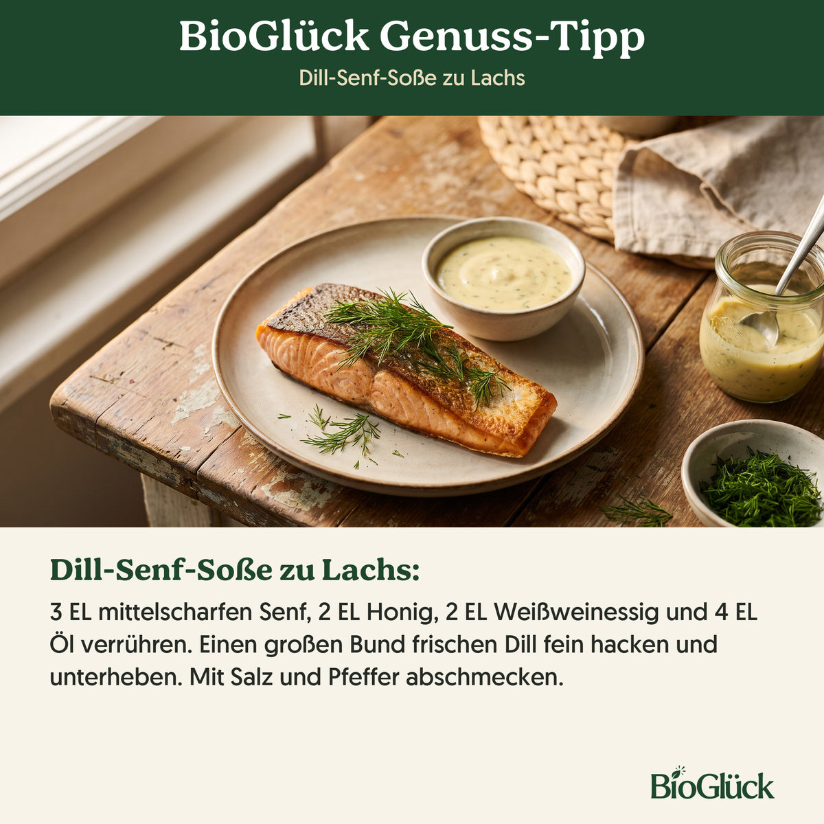 BioGlück Genuss-Tipp: Dill-Senf-Soße zu Lachs