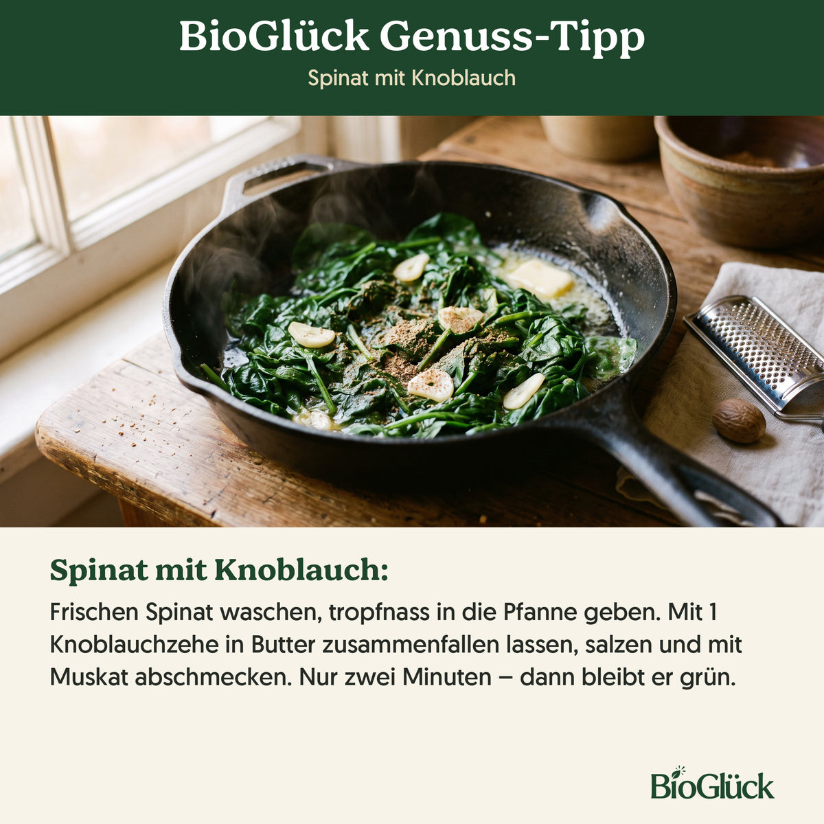 BioGlück Genuss-Tipp: Spinat mit Knoblauch